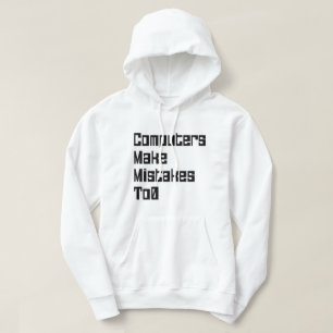 Veste À Capuche Les Ordinateurs Font Des Erreurs À 0