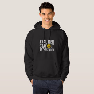 Veste À Capuche Les Vrais Hommes Restent Hors De La Cuisine Drôle