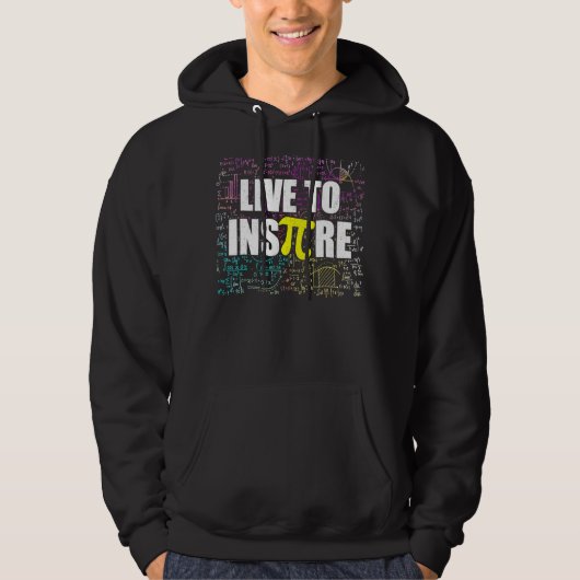 Veste À Capuche Live Pour Inspirer Pi Day Funny Math Enseignant Pi (Devant)