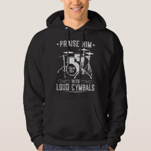 Veste À Capuche Louez-Le Avec De Fortes Cymbales Christian Drummer