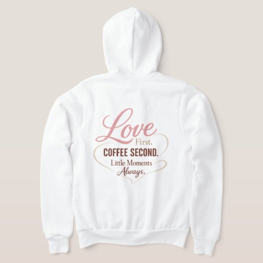 Veste À Capuche Love First Coffee Second Mom Life Typography Desig (Couchage Retour)