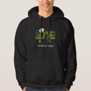 Veste À Capuche Love Healthcare Worker St.Patrick's Day Lucky Sham
