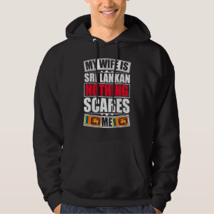 Veste À Capuche Ma Femme Est Sri Lankaise Rien Ne Me Fait Peur Sri