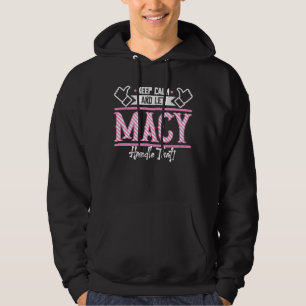 Veste À Capuche Macy Gardez le calme et laissez Macy gérer cela