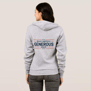 Veste À Capuche Make America Generous Again
