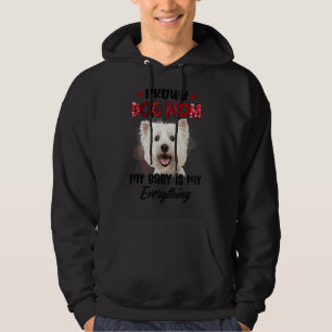 Veste À Capuche Maltese Fier Chien Maman Jamais Mon Bébé Est Mon T