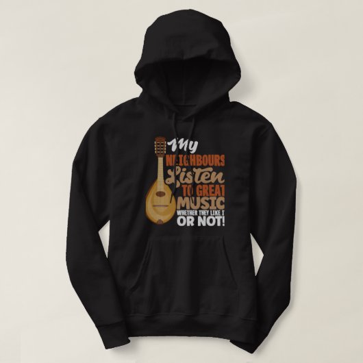 Veste À Capuche Mandolin Lover Mandolinist Mes voisins Écouter (Design devant)