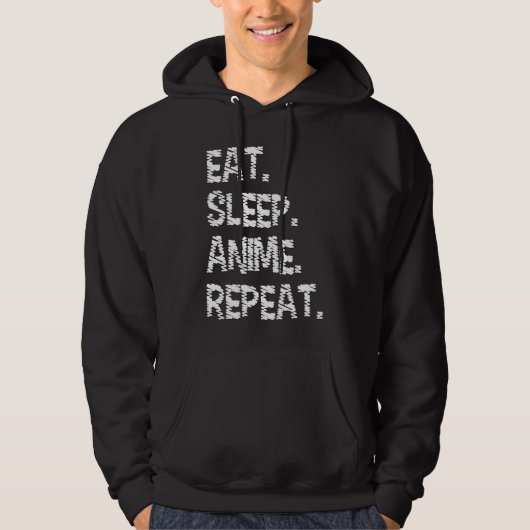 Veste À Capuche Manger Dormir Anime Répéter | Conception pour amat (Devant)