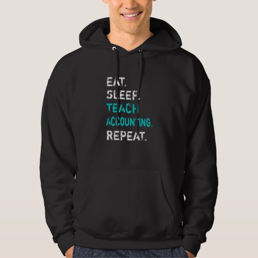 Veste À Capuche Manger Dormir Enseigner Comptabilité Répéter Compt (Devant)