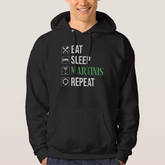 Veste À Capuche Manger. Dormir. Martinis. Répéter. (Devant)
