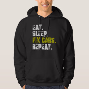 Veste À Capuche Manger Dormir Réparer Voitures Répéter Mécanicien
