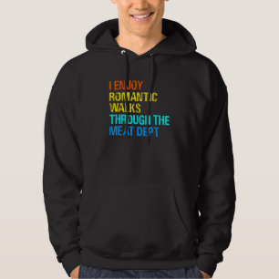 Veste À Capuche Marche romantique à travers la viande pour n'impor