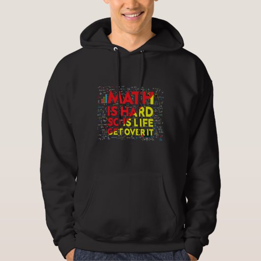 Veste À Capuche Mathématicien Mathématiques est dur Math Enseignan (Devant)