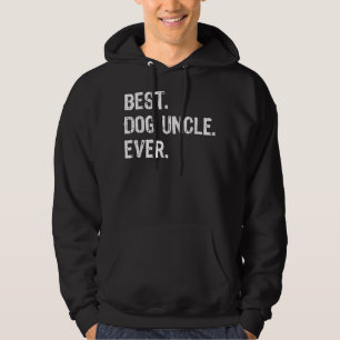 Veste À Capuche Meilleur chien oncle jamais drôle Cool