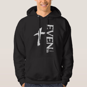 Veste À Capuche Même si Daniel 318 Foi Verset biblique Citation