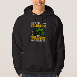 Veste À Capuche Mens J'Ai Deux Titres Farmer Et Pappy Et Je Crus