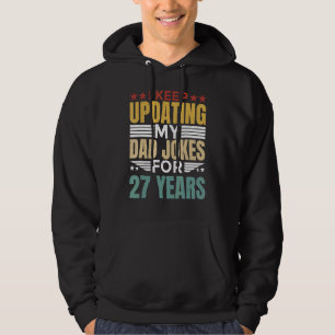 Veste À Capuche Mens Je Continue À Mettre À Jour Mes Blagues Papa