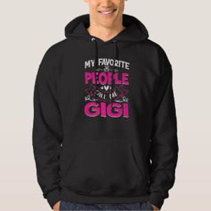 Veste À Capuche Mes gens favoris m'appellent Gigi Mignonne Fête de