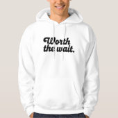 Veste À Capuche Minimal “Worth The Wait” Hoodie – Clean Aesthetic (Devant)