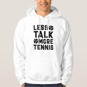 Veste À Capuche Moins de parler plus de tennis