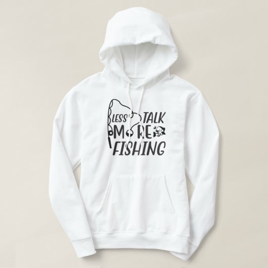 Veste À Capuche Moins Discuter Plus Pêche, Drôle Pêcheur (Design devant)