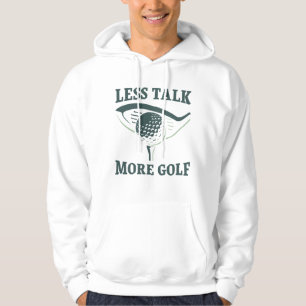 Veste À Capuche Moins Parlez Plus Golf