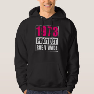 Veste À Capuche Mon corps Mon choix 1973 Protéger Roe V Wade Femin