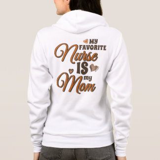 Veste À Capuche Mon infirmière préférée est ma maman Rétro Vibes