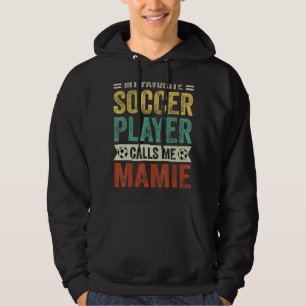 Veste À Capuche Mon joueur de football favori m'appelle Mamie Moth