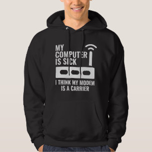 Veste À Capuche Mon Ordinateur Est Malade