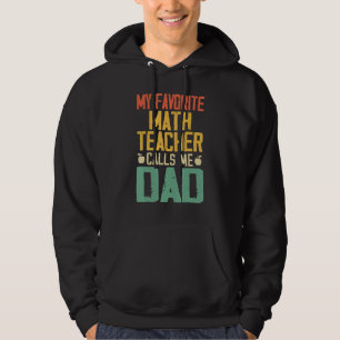 Veste À Capuche Mon professeur de maths préféré m'appelle papa Vin