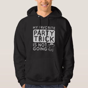 Veste À Capuche Mon truc de fête préféré n'est pas d'aller