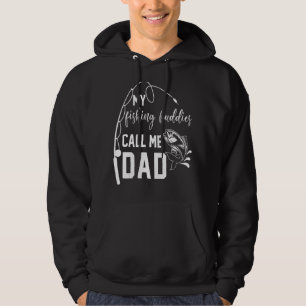 Veste À Capuche My Fishing Buddies Call Me Dad Fishing Father Day