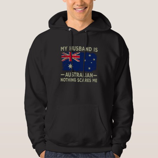 Veste À Capuche My Husband is Australian Nothing Scares Me Wife (Devant)