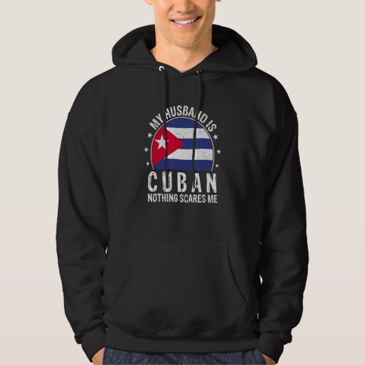 Veste À Capuche My Husband Is Cuban Nothing Scares Me Cuban Husban (Devant)