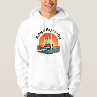 Veste À Capuche Naviguer vers l'horizon lointain. citations d'aven