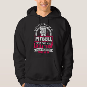 Veste À Capuche N'Ayez Pas Peur De Mon Propriétaire Pitbull Funny 