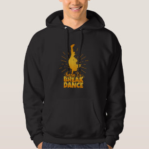 Veste À Capuche Né à Breakdance Dancer Break Dance School