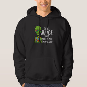 Veste À Capuche Ne Jugez Pas Ce Que Vous Ne Comprenez Pas L'Autism