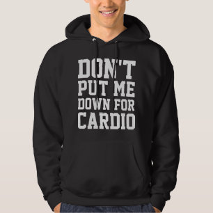 Veste À Capuche Ne Me Dévalorisez Pas Pour Le Cardio