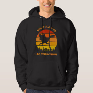 Veste À Capuche Ne Me Suis Pas Je Fais Des Choses Stupides Goose M