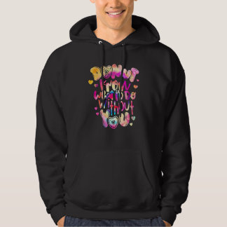 Veste À Capuche Ne savez pas ce que je ferais sans vous