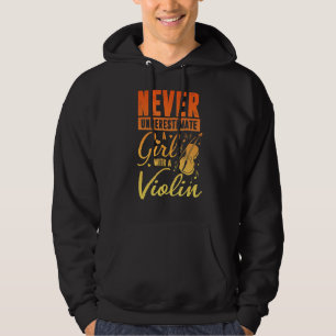 Veste À Capuche Ne Sous-Estimez Jamais Une Fille Avec Violon