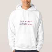 Veste À Capuche Neurodiversity Empowerment Quote ​I Am Niche  (Devant)