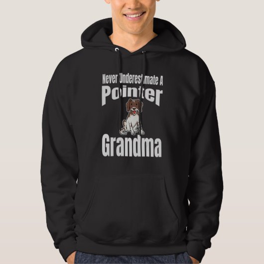 Veste À Capuche Never Underestimate A Pointer Grandma Dog Lover Ow (Devant)