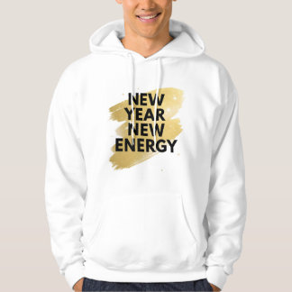 Veste À Capuche New Year New Energy Inspirational White Hoodie