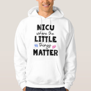 Veste À Capuche NICU Nurse Gift NICU Nurse Citation