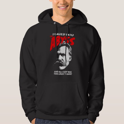Veste À Capuche Nietzsche - J'Ai Regardé Dans L'Abîme Et J'Ai Comp (Devant)