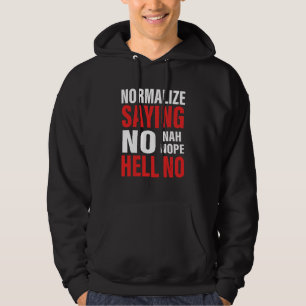 Veste À Capuche Normaliser Dire Non Nan Nanque Que Non