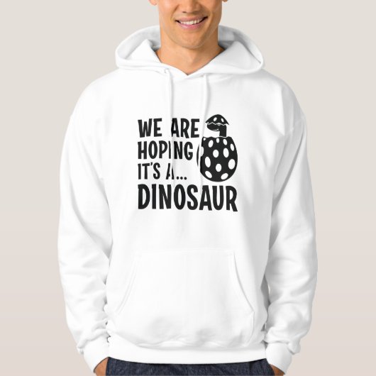 Veste À Capuche Nous espérons que c’est un dinosaure (Devant)